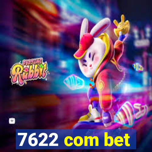 7622 com bet